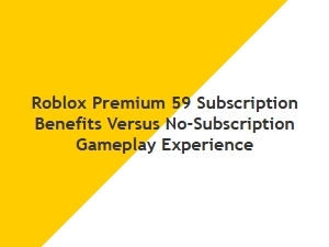 Roblox Premium 59 vs Free Gameplay: Key Differences
